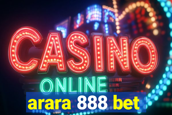 arara 888 bet